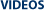 Videos